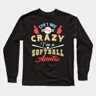 Crazy Auntie Softball Player Long Sleeve T-Shirt